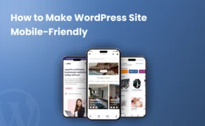 how-to-make-wordpress-site-mobile-friendly