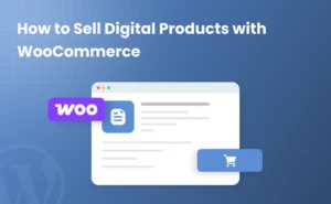 how-to-sell-digital-products-with-woocommerce